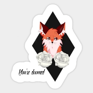 You're doomed Sticker